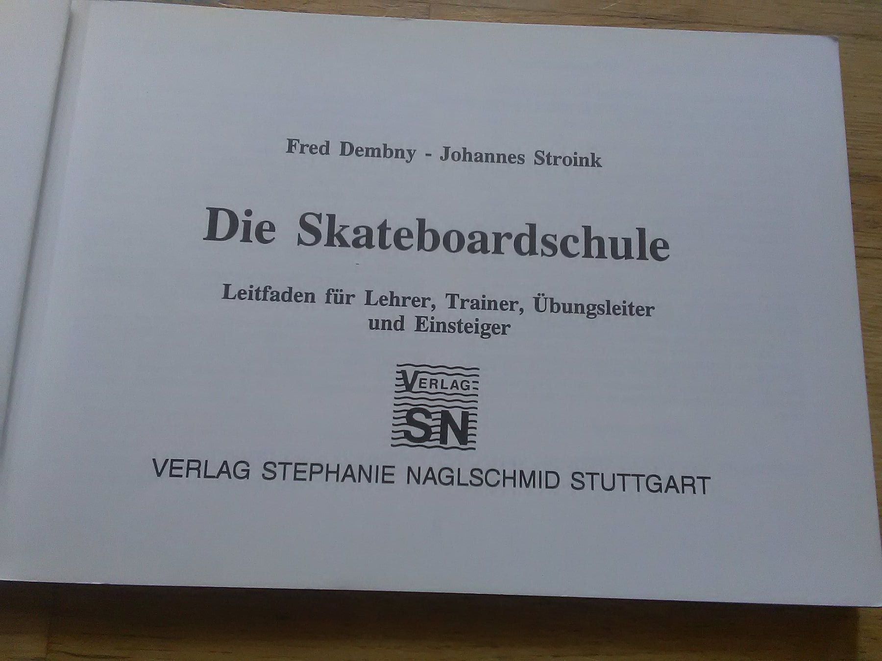 Libri: Skateboardschule       (Verlag SN '1993) – Usato da St. Gallen venduto da elk2020 1