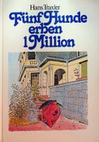Hans Traxler Fünf Hunde erben 1 Million