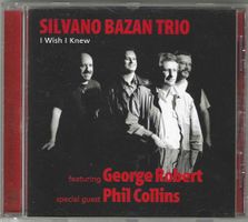 Silvano Bazan Trio Feat. George Robert + Guest Phil Collins