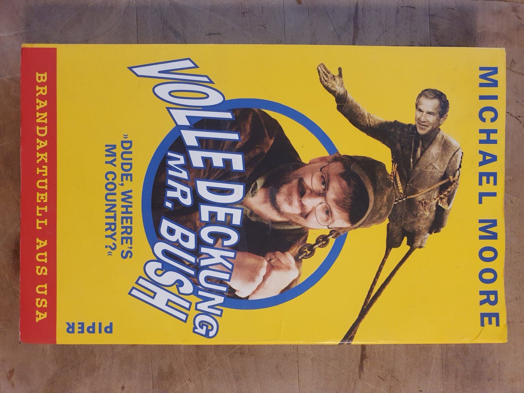 Libri: Volle Deckung Mr. Bush Michael Moore Piper – Usato da Zürich venduto da loosebone