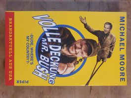 Volle Deckung Mr. Bush Michael Moore Piper