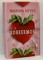 Erdbeermond : Marian Keyes