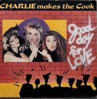 CHARLIE MAKES THE COOK - GOOD DAY FOR LOVE