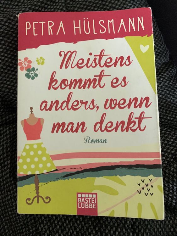 Buch Petra Hülsmann Meistens kommt es anders, wenn man denkt Kaufen auf Ricardo
