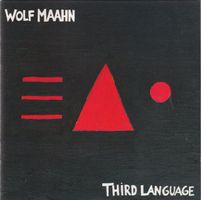 Wolf Maahn THIRD LANGUAGE Pop Rock Synth-pop CD