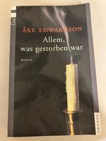 Åke Edwardson: Allem, was gestorben war