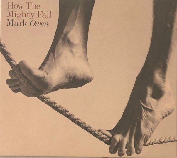 CD: Mark Owen - How the mighty fall – Usato da Grüningen venduto da azulverde