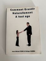 Comment Grandir Naturellement :Livre avec exercices pratique