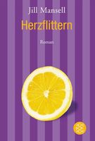 Herzflittern - Roman: "wunderbar unterhaltsam"