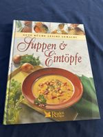 Suppen & Eintöpfe Kochbuch - Rezepte für die kalte Jahreszei