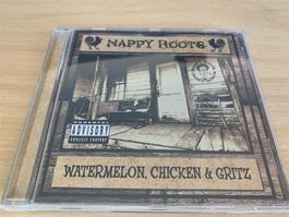 Nappy Roots – Watermelon, Chicken & Gritz
