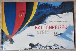 Ballonreisen vom Genfersee ins Emmental