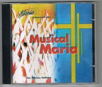 CDs: Adonia - Musical Maria – Gebraucht aus Bowil von Familie_Kuenzi