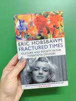 Eric Hobsbawm Fractured Times - Culture, Society Book