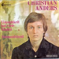 Anders Christian - Einsamkeit hat viele Namen (7")