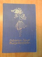 Johanna Spyri: Kurze Geschichten, Erster Band, 1945