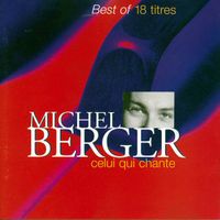 Michel Berger – Celui Qui Chante