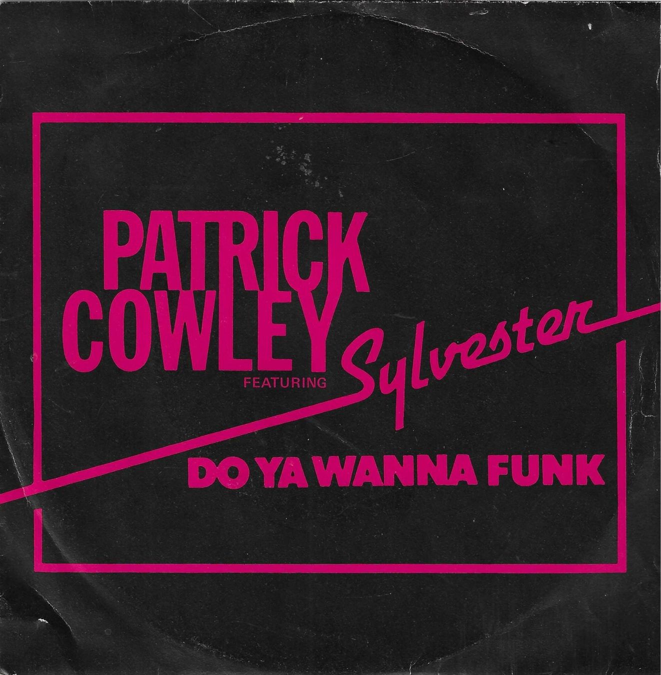 Schallplatten: Patrick Cowley Featuring Slyvester - Do Ya Wanna Funk – Gebraucht aus Savagnier von Ne2065