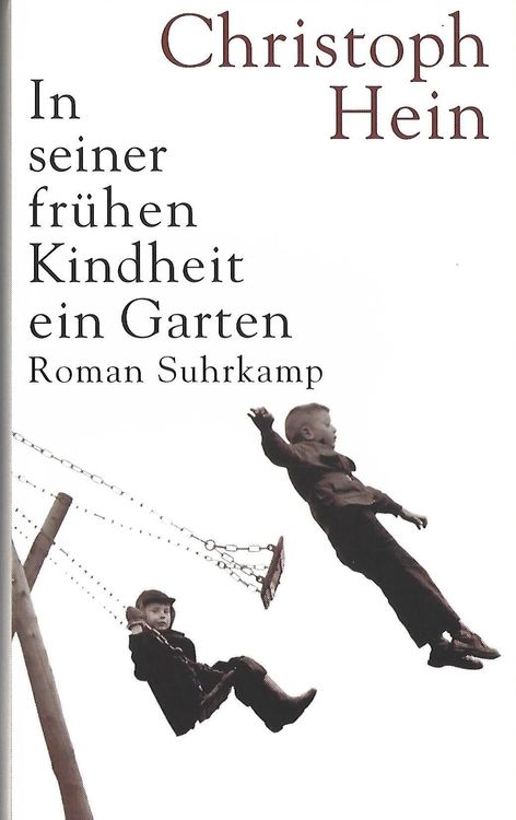 Hein Christoph In seiner frühen Kindheit ein Garten (geb) Kaufen