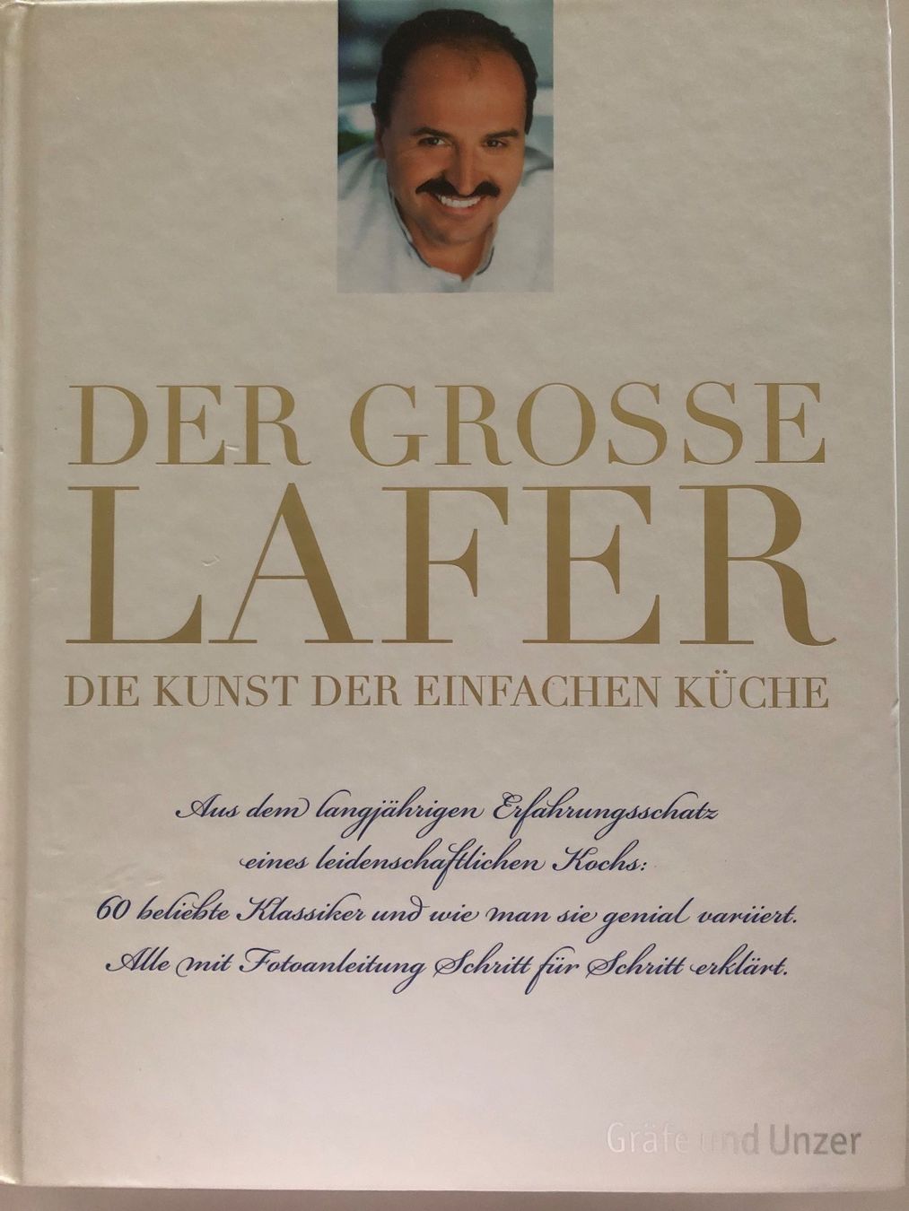 Libri: Der grosse Lafer - Die Kunst der einfachen Küche – Usato da Pfäffikon ZH venduto da Wacardo