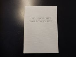 Die Geschichte vom Ponely Hüf, 1950, Zürich