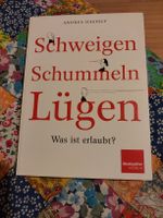 Andrea Haeffely Schweigen, Schummeln, Lügen. Was ist erlaubt