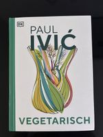 Kochbuch Vegetarisch von Paul Ivic