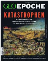 GEO EPOCHE Heft Nr.115: Katastrophen