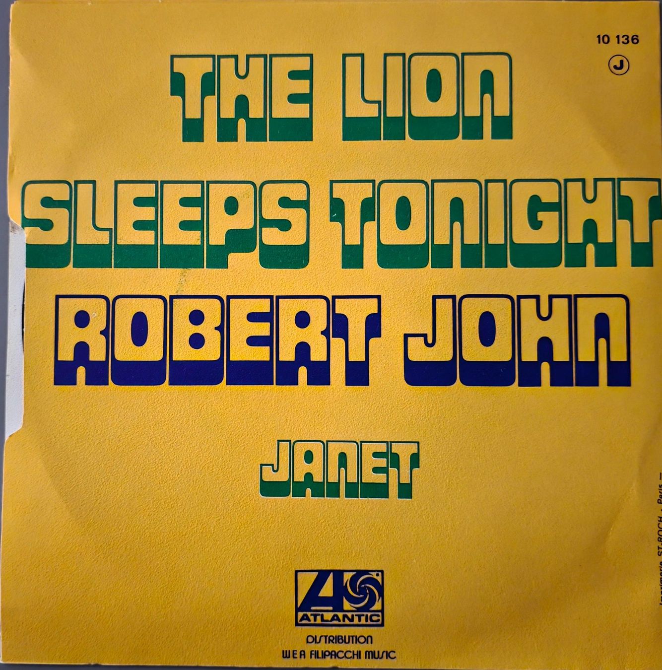 Dischi in vinile: Robert John Single – The Lion Sleeps Tonight – Usato da Root venduto da atelier22 1