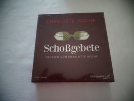 Schossgebete - Gelesen von Charlotte Roche
