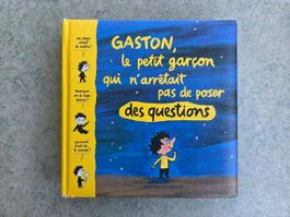 Gaston qui n'arrêtait pas de poser des questions