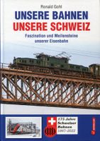 175 Jahre Schweizer Bahnen