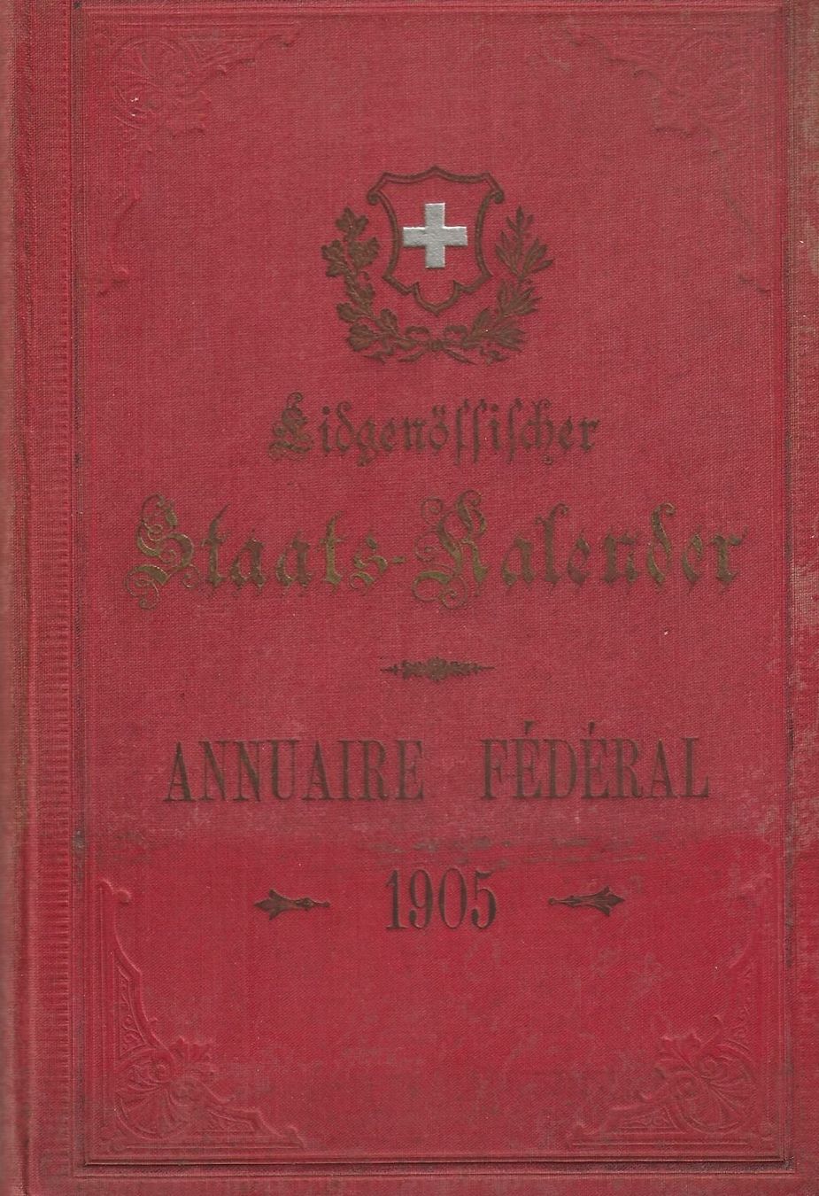 Libri: Eidgenössischer Staats-Kalender 1905 – Usato da Bern venduto da Grindelwaldaus