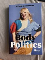 Body Politics - Melodie Michelberger