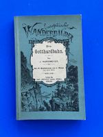 Die Gotthardbahn. Reprint 1979