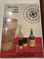 Werken mit Peddig  (Lehrgang Peddigrohrflechten Anne Bauta)