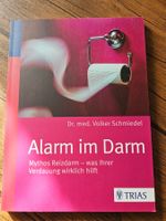 Alarm im Darm - Mythos Reizdarm - Volker Schmiedel