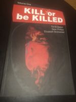 Kill or be Killed - volume one - Trade Paperback 