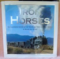 Buch USA Iron Horses the History of the Tracks and Trains