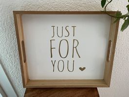 "Just for you" Deko Tablett aus Holz, neuwertig!