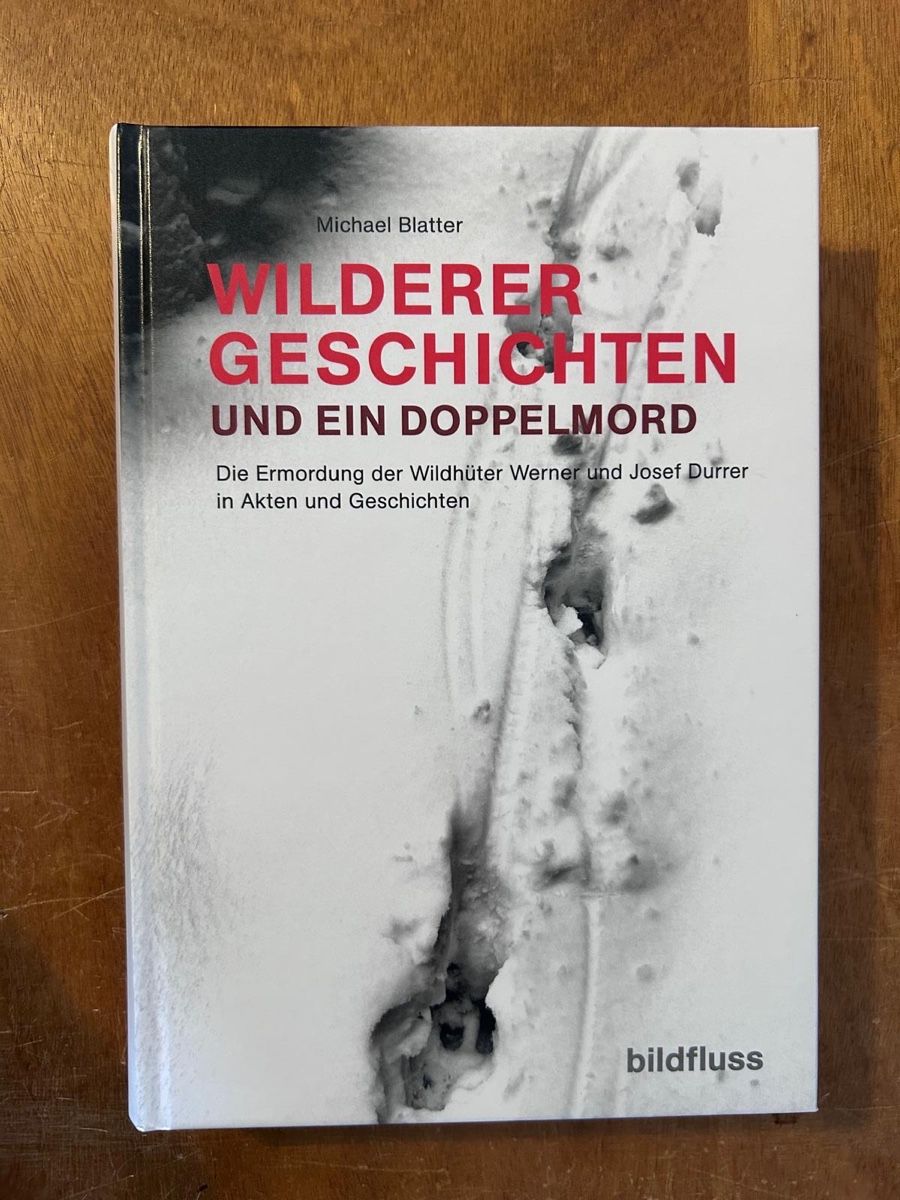 Libri: Wilderergeschichten und ein Doppelmord Michael Blatter – Usato da Zürich venduto da WWehrle