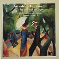 Schoenberg - Von heute auf morgen