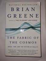 "The Fabric of the Cosmos: Space, Time...." Brian Greene