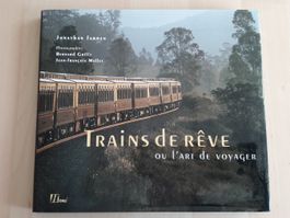 Livre : Trains de rêve (ou l'art de voyager)
