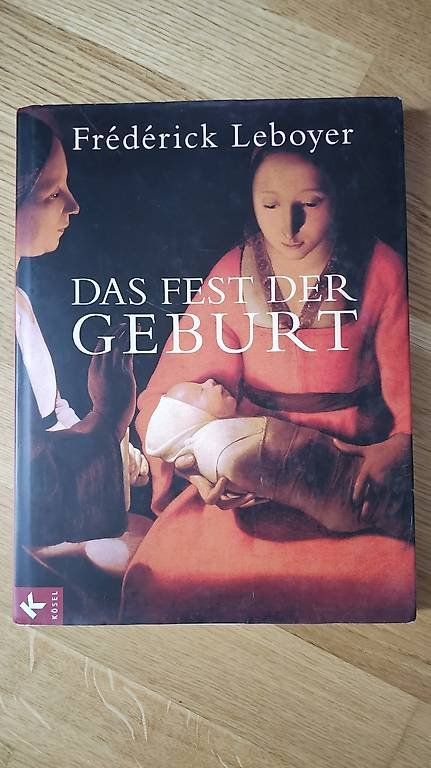 Libri: Das Fest der Geburt von Frederick Leboyer – Usato da Köniz venduto da deb_l6sd