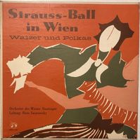 Johann/Josef Strauss – Strauss-Ball in Wien (LP, Swarowsky)