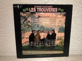 LES TROUVERES Die Berner Chansonniers
