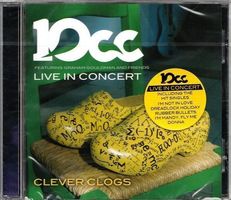 10CC / Clever Cloggs- Live in concert