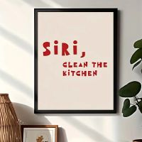 Poster affiche Impression Siri Nettoie la Cuisine en Anglais
