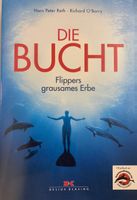 Taschenbuch Die Bucht – Flippers grausames Erbe